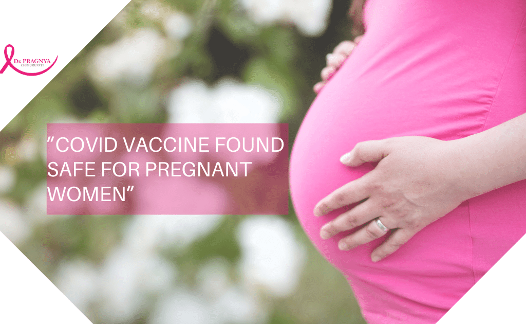 COVID Vaccine Found Safe For Pregnant Women